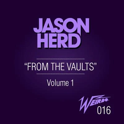 From the Vaults, Vol. 1 專輯 Jason Herd/Matthew Wright