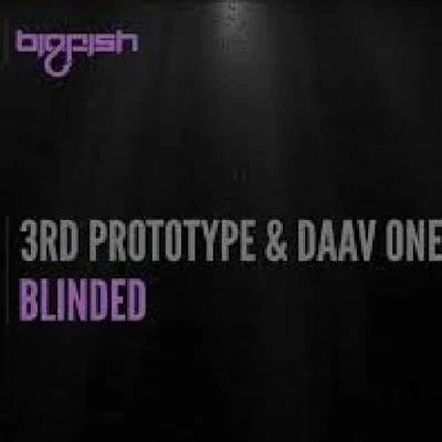 BLINDED 专辑 3rd Prototype