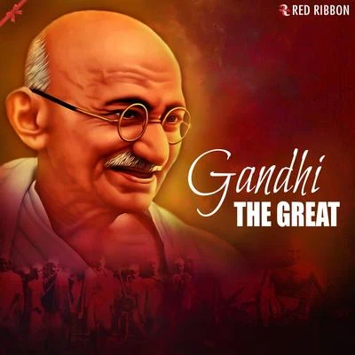 Gandhi- The Great 专辑 Ashit Desai/Hema Desai