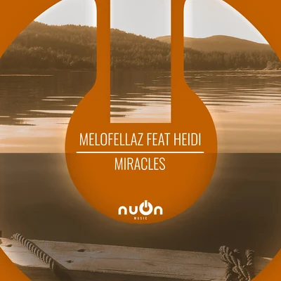 Melofellaz Miracles (Extended)