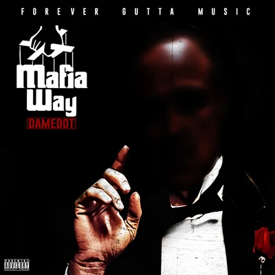 Mafia Way 專輯 Damedot