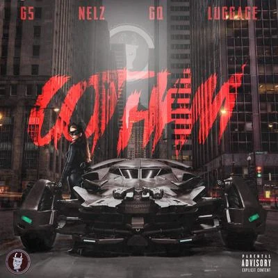 Gotham Nights (feat. Nelz, GQ & Luggage) 专辑 G5