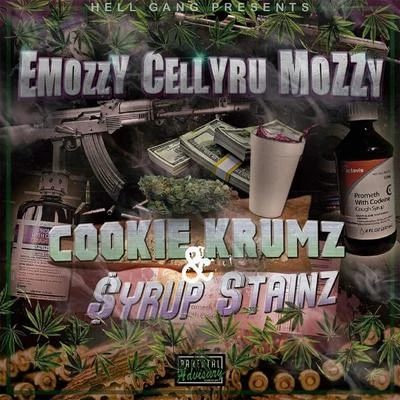 Cookie Krumz & Syrup Stainz 专辑 E Mozzy/Teejay3k