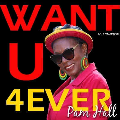 Want U 4ever 專輯 Pam Hall/Bounty Killer