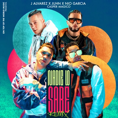 Nadie Lo Sabe (Remix) 專輯 Nio Garcia