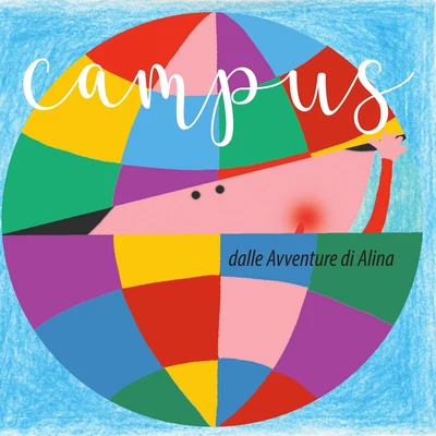 Campus: Dalle Avventure di Alina 專輯 Discase/Greg Bitter/ALINA