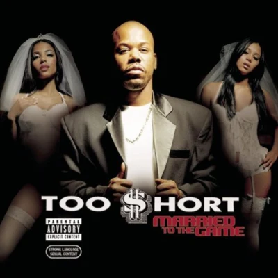 Married to the Game 專輯 Too Short