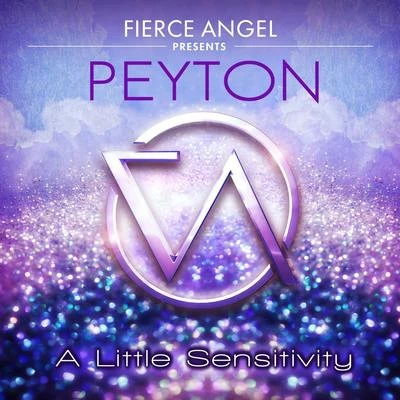 Fierce Angel Presents Peyton - A Little Sensitivity 專輯 Eric Kupper/K-Scope