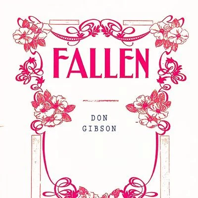 Fallen 專輯 Don Gibson/Doc Watson/The Kingston Trio/Patsy Cline/Barbara Fairchild