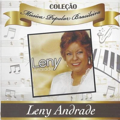 Coleção Música Popular Brasileira : Leny Andrade 專輯 Twinkie Clark/Kelenkye Band/Inezita Barroso/Luiz Henrique/Guy Cuevas