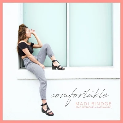 Comfortable (feat. AFTRHOURS & patchwork_) 專輯 Aftrhours/Natalie Major