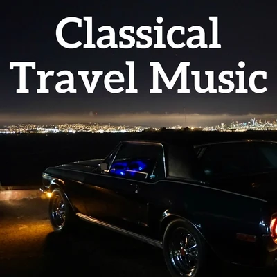 Classical Travel Music 專輯 Hector Berlioz