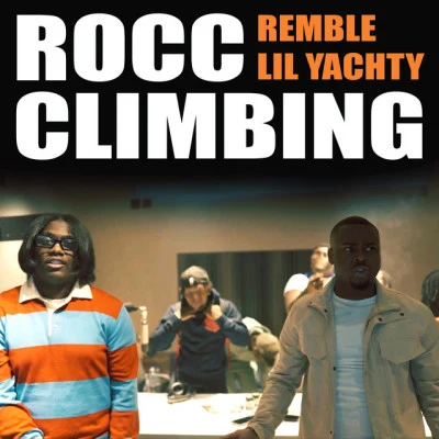 Rocc Climbing (feat. Lil Yachty) 專輯 Lil Yachty/James Blake