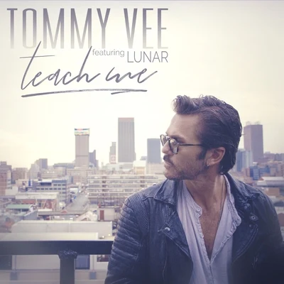 Teach Me 专辑 Tommy Vee/Mauro Ferrucci/Keller