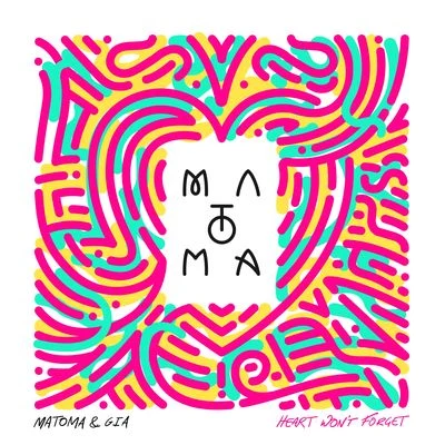 Heart Wont Forget 專輯 Matoma/Josie Dunne