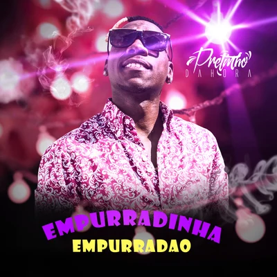 Empurradinha Empurradão 專輯 Felipe Original/Kelly Diaz/Mc Oxato