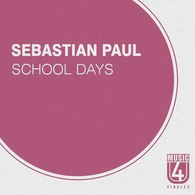 School Days 专辑 Sebastian Paul/Phoebe Ryan