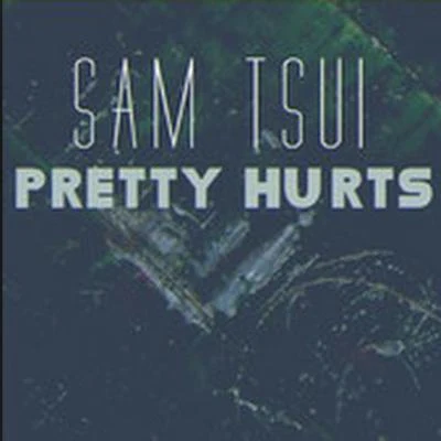 Sam Tsui Pretty Hurts - Single