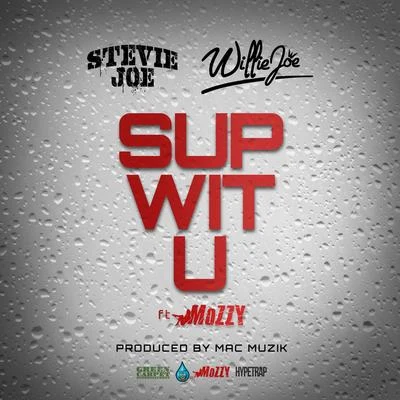 Sup Wit U 專輯 DaBoyDame/Mozzy/Blac Youngsta