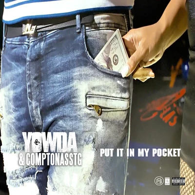 Yowda Put It In My Pocket