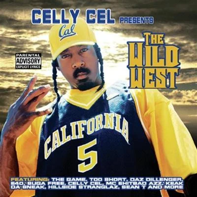 The Wild West 專輯 Goldie Loc/Celly Cel/DJ AK