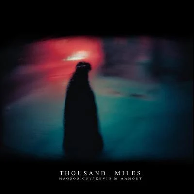 Thousand Miles 專輯 Cam James/MagSonics