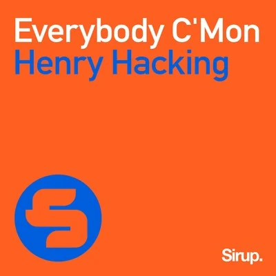 Everybody Cmon 專輯 Henry Hacking