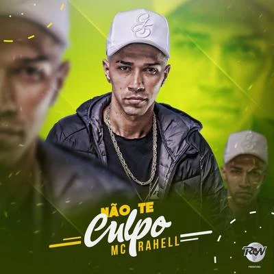 Não te culpo 專輯 MC Rahell