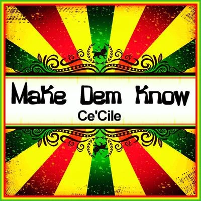 Make Dem Know (Ringtone) 專輯 CeCile/Kalash/DJ Fly