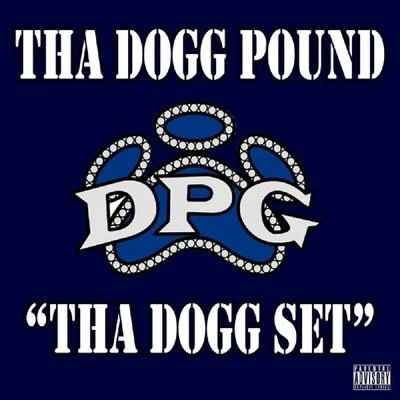 Tha Dogg Pound Tha Dogg Set