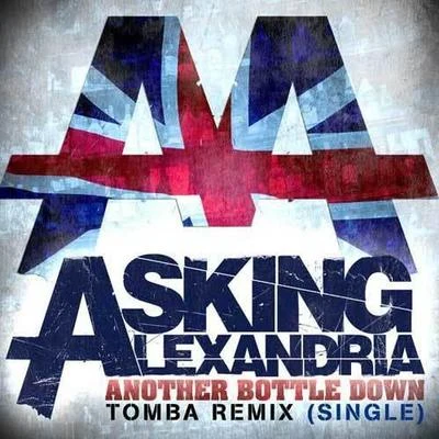 Asking Alexandria Another Bottle Down