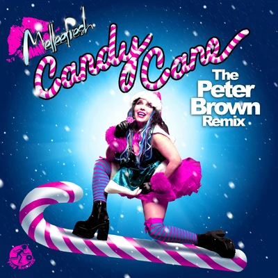 Candy Cane (The Peter Brown Remix) 專輯 Melleefresh