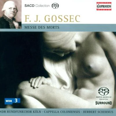 GOSSEC, F.-J.: Grande Messe des Morts (Schernus) 专辑 Cologne West German Radio Orchestra/Cologne West German Radio Chorus/Gerd Vespermann/Martha Modl/Pinchas Steinberg