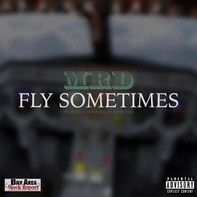 Fly Somtimes 专辑 MRD/LouiVos