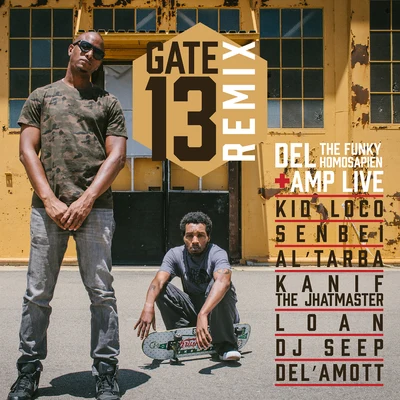 Gate 13 Remix 專輯 Del The Funky Homosapien