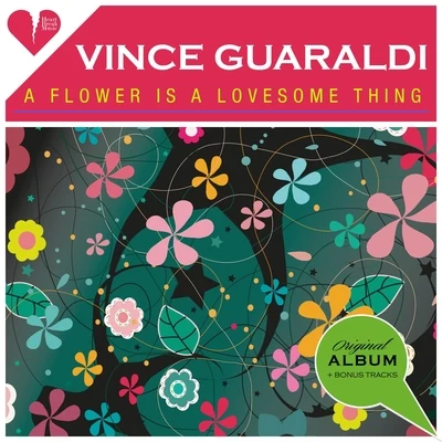 A Flower Is a Lovesome Thing (Original Album Plus Bonus Tracks 1957) 專輯 Vince Guaraldi