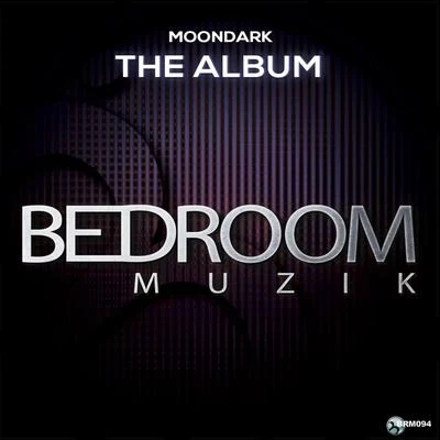 The Album 專輯 Moondark/Sean Finn/Dj Wady