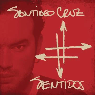 Sentidos 專輯 Santiago Cruz