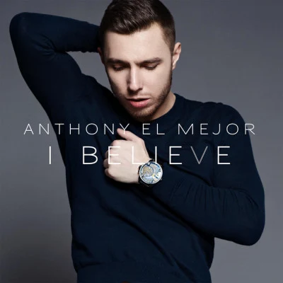 I Believe 專輯 Dj Nil/Anthony El Mejor