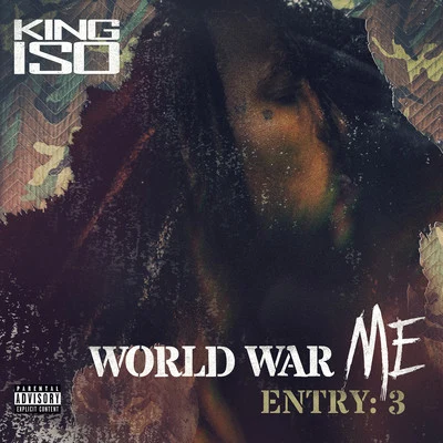 World War Me - Entry: 3 专辑 Hiway/King Iso