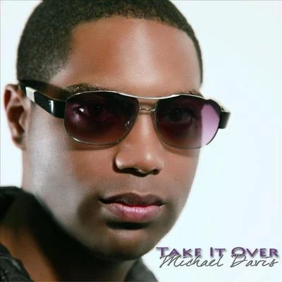 Take It Over 專輯 Michael Davis