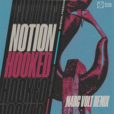 Hooked (Marc Volt Remix) 专辑 NOTION