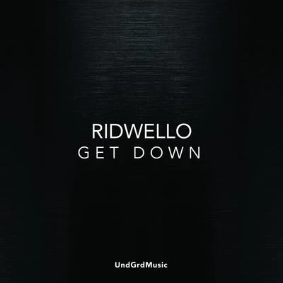 Get Down 专辑 Ridwello/Guido/Jack Holiday/DUX/Charlie Sputnik