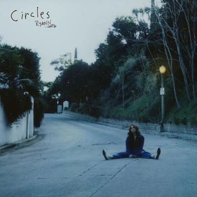 Circles 专辑 RYANN/Ryan Riback