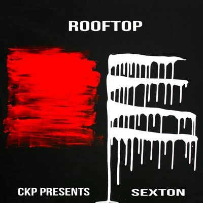 Rooftop 專輯 Sexton/10K.Caash