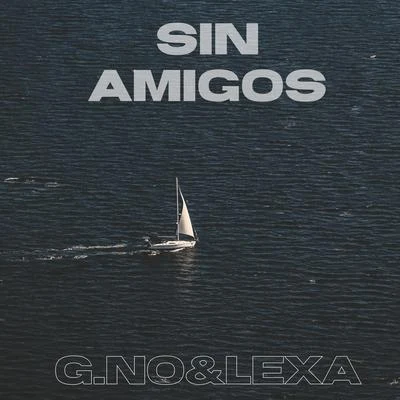 G.No Sin Amigos