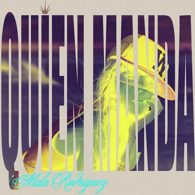 Quien Manda 專輯 Mala Rodríguez/Aleesha/Recycled J