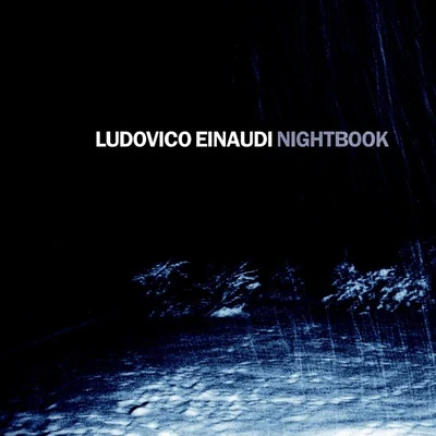 Nightbook 專輯 Ludovico Einaudi/Thomas Newman/Michael Nyman/Alexandre Desplat/Edward Elgar