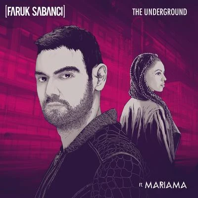 The Underground 专辑 Faruk Sabanci/Georgi Kay