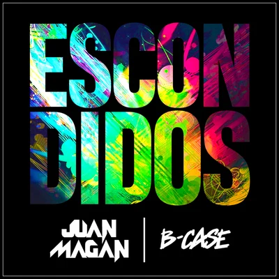 Escondidos 专辑 Juan Magan/Maite Perroni/Axel Muñiz